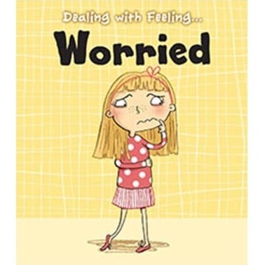 Dealing with Feeling...Worried book cover